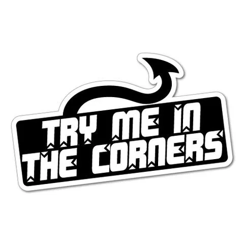 Try me in corners